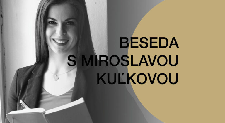 Beseda s Miroslavou Kuľkovou